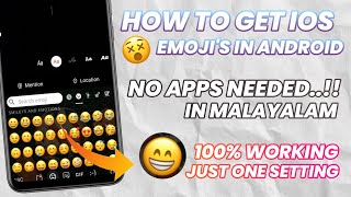 How To Get IOS Emojis On Android Phone Without Any Apps/Web | In Malayalam 2023 | Mr.Universal Tech