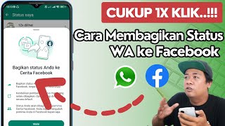 ✅  Cara Membagikan Status WA ke FB | Cara Share Status Whatsapp ke Facebook