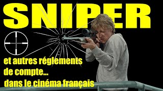 Tirs au fusil, au pistolet, à la mitraillette: l'arsenal du cinéma français.