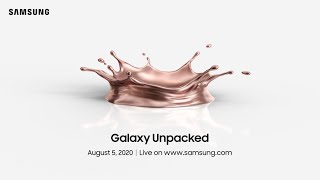 Galaxy Unpacked: August 5, 2020 Live On www.samsung.com