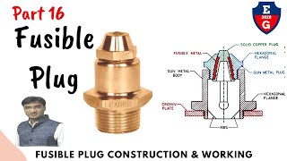 16| Fusible plug working and construction