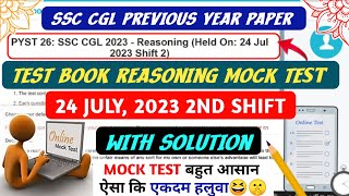 SSC CGL 24 July, 2023 2nd Shift Paper|| SSC Reasoning Mock Test|| Previous Year Paper||