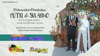 🔴📡Live Campursari AGANZA MUSIK | Pernikahan PUTRI & SULARNO | IDRISJAYA Sound System |