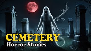 10 Creepy True Cemetery Horror Stories