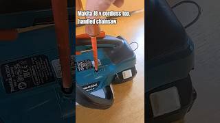 Makita 18 Volt Cordless Chainsaw DUC254 / XCU06 CHAIN OIL ADJUSTMENT #shorts #DUC254