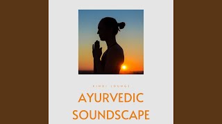 Ayurvedic Soundscape