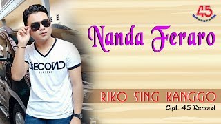 Nanda Feraro - Riko Sing Kanggo | Dangdut (Official Music Video)