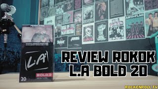 Review Rokok L.A Bold 20 (Rokok Jagoan Gw)