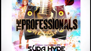 SUPA HYPE   THE PROFESSIONALS