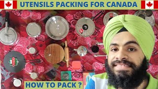 KITCHEN ITEMS PACKING FOR CANADA || UTENSILS PACKING || PACKING TIPS ||