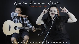 CINTA KARENA CINTA - JUDIKA | Live Acoustic Cover by Arti Elysa ft. Atta