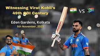 Witnessing Virat Kohli's 49th ODI Century at Eden Gardens | Kolkata | IND vs SA | Match Day Vlog