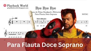 Tema do Deadpool e Wolverine Para Flauta Doce Soprano | Playback com Partitura em PDF Facilitada