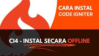 Cara Instal CodeIgniter 4 (Framework CI) Secara Offline | Welcome Message Tampil | Whoops!