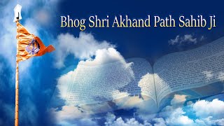 Bhog Shri Akahand Path Sahib Ji