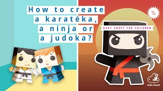 How to create a paper karatéka / ninja / fighter/ judoka? Free A4 templates