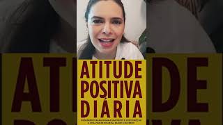 Atitude Positiva Diária - Corte