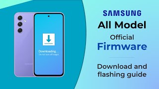 Samsung Correct firmware file download | Android 11 to 14 flash file for Samsung