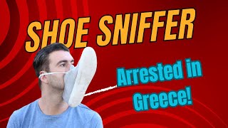 Greek Man Sentenced for Sneaking into Homes and Sniffing Shoes