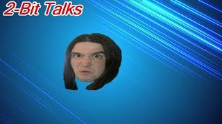 2-Bit Talks Returns! #E3 #2BitTalks #GamingNews