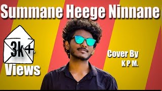 Amar | Summane heege ninnane | Short cover | SingerKPM | Arjunjanya | Sonunigam | KP Milan Kumar