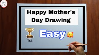 Mother's Day Drawing Easy | Mother's Day Drawing | Happy Mother's Day Drawing | Mothers Day Drawing