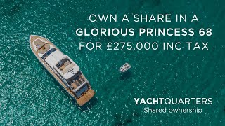 Princess Shared Ownership with YachtQuarters - Princess 68