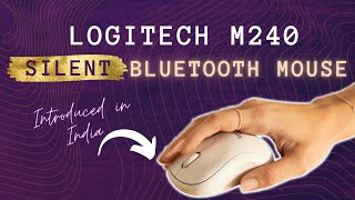 Logitech M240 Silent Bluetooth Mouse introduced in India