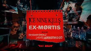 Ice Nine Kills - Ex-Mørtis