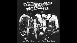 MENSTRUAL TRAMPS - NO HESITATION, NO DEFEAT - USA 2006 - FULL ALBUM - STREET PUNK OI!