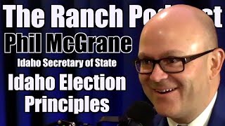 Idaho Election Principles with Phil McGrane