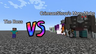 The Boss vs CrimsonSteve's More Mobs Strong Mobs  Minecraft  Mob Battle