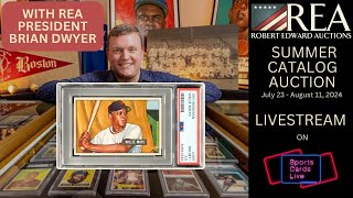 High-Grade Willie Mays Rookie Card & More | REA 2024 Summer Auction Livestream