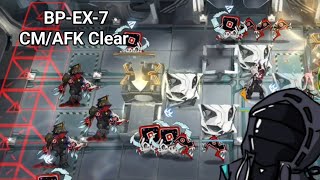 BP-EX-7 (CM/AFK) stage clear [Arknights] [CN]