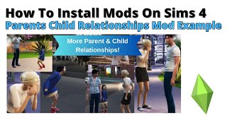 How To Install Parent Child Relationships Mod For Sims 4 | 2024