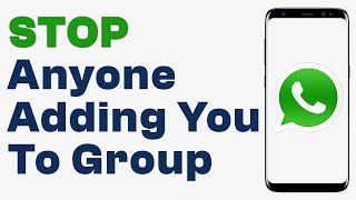 How to Stop Anyone Adding You to a WhatsApp Group - Quick Guide