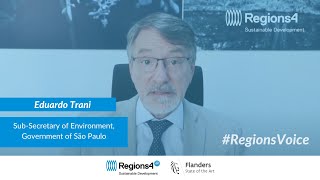 #RegionsVoice : Eduardo Trani, Sub-Secretary of Environment, Government of São Paulo