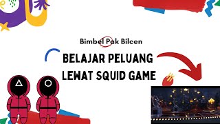 Belajar Peluang Kejadian Saling Bebas dari Serial Squid Game