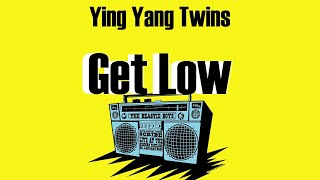 Ying Yang Twins - Get Low (Lyrics)