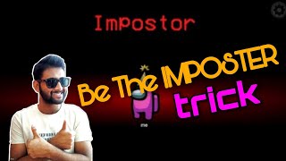 Be The IMPOSTOR Tricks | Among Us | TechFusion Bangla