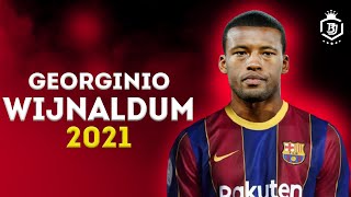 Georginio Wijnaldum 2021  - Welcome To Barcelona 🔥🔥 - Skills, Tackles & Goals - HD