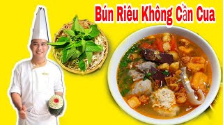 Bí Quyết Nấu BÚN RIÊU CUA Không Cần Cua Ngon Như Ngoài Tiệm