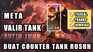 Valir Tank Meta Terbaru 2021 | Top Global Valir | Build & Emblem Valir Tank