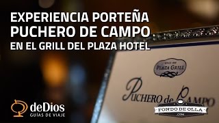 Experiencias Porteñas: Puchero de campo en El Grill del Plaza Hotel