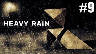 Heavy Rain - Part 9 (PC Gameplay) [HD]