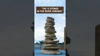 “The 12 Stones In The River Jordan🙏🏻!” #jesusiscomingsoon #biblestory #biblefacts #bibletruth