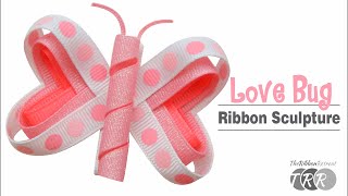 How to Make a Love Bug Ribbon Sculpture - TheRibbonRetreat.com