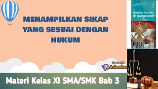 Menampilkan Sikap Yang Sesuai Dengan Hukum