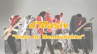 D'Masiv - Cinta Ini Membunuhku (VCD)