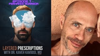 Layered Prescriptions - Episode 7 - Fernando Borreda